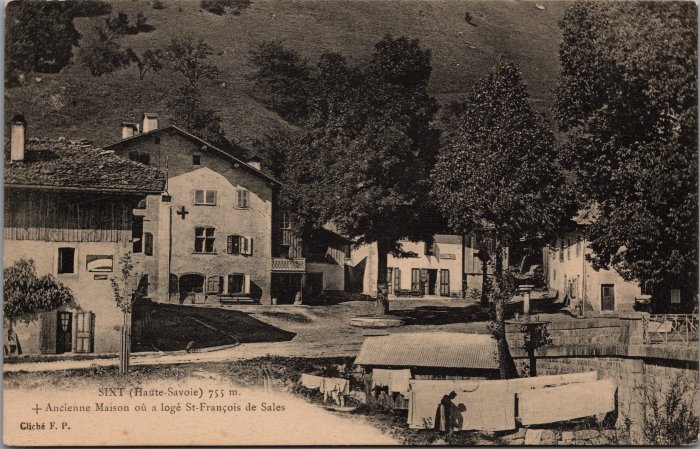 L'ancienne Maison où a logé St François de Sales à Sixt